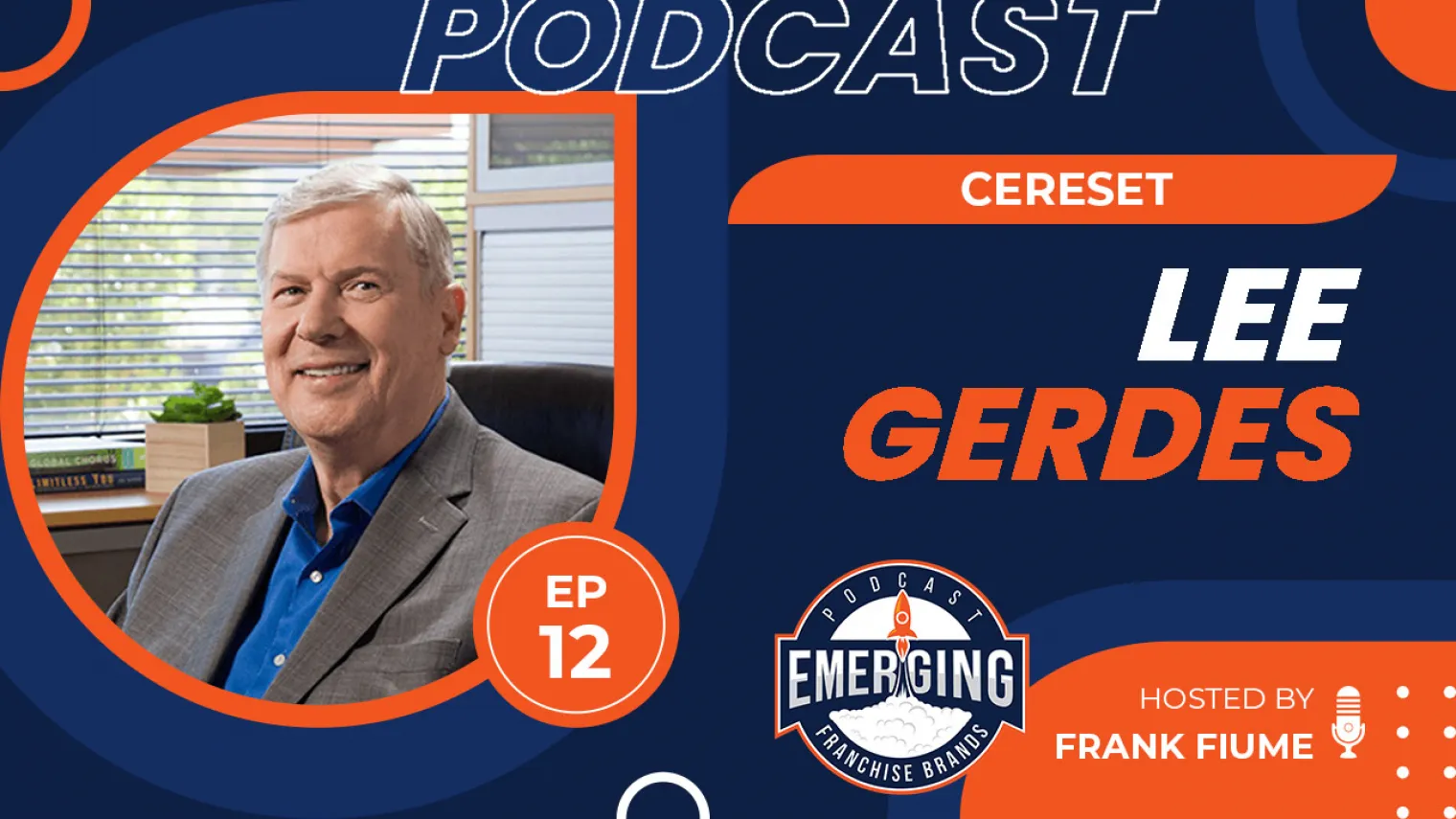 Episode image for Revolutionary Brain Wellness Franchise - Interview with Lee Gerdes from CereSet
