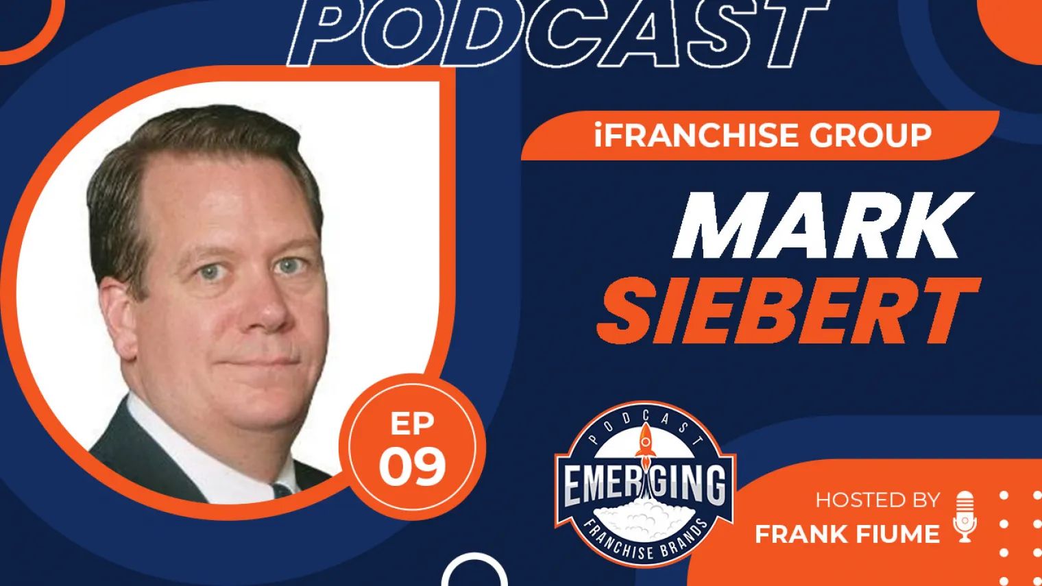 Episode image for Mastering Franchising: Insights from Mark Siebert a 40-Year Industry Expert