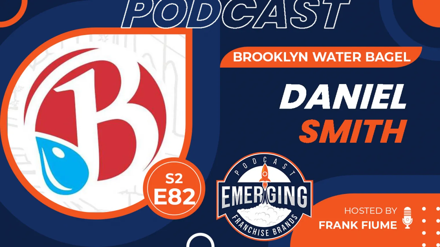 Episode image for Brooklyn Water Bagel: Bringing Authentic New York Bagels Nationwide with CEO Dan Smith