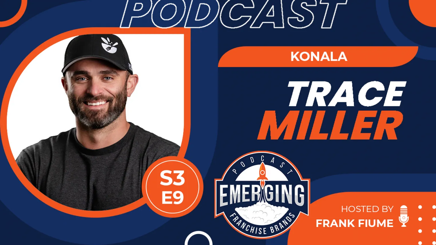 Episode image for Konala: Revolutionizing Healthy Fast Food with Founder Trace Miller