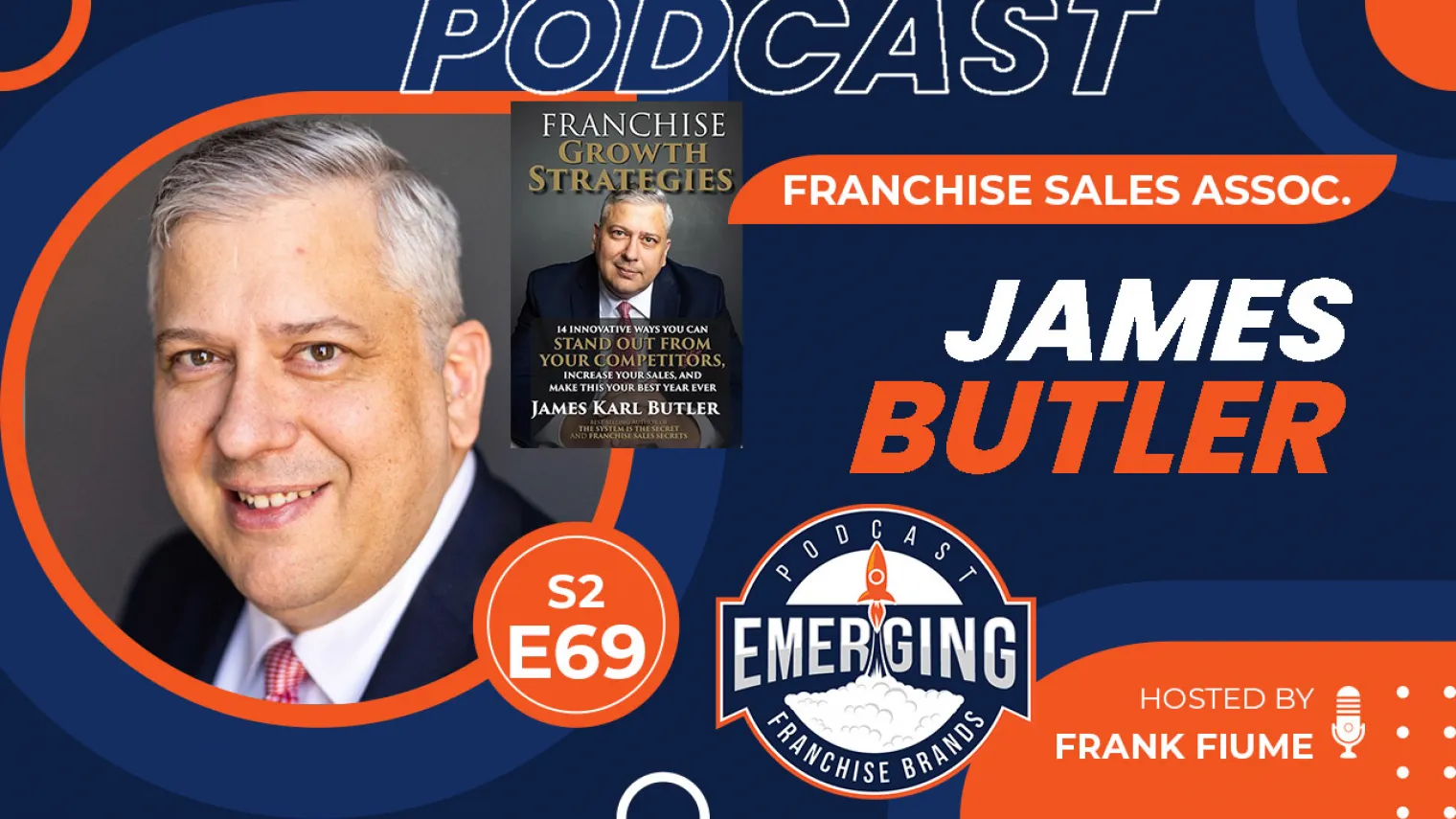 Episode image for Franchise Sales Secrets: Insights from James Butler