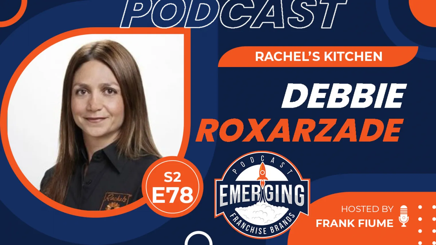Episode image for Rachel's Kitchen: How Debbie Roxarzade Built a Beloved Brand in Las Vegas
