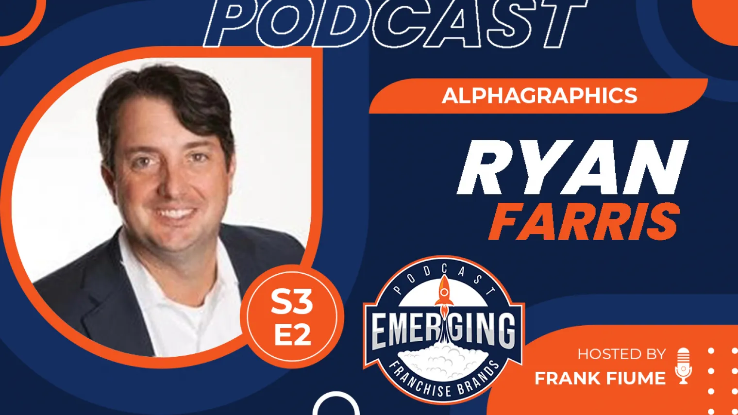 Episode image for Alpha Graphics: Ryan Farris on Empowering Emerging Franchise Brands