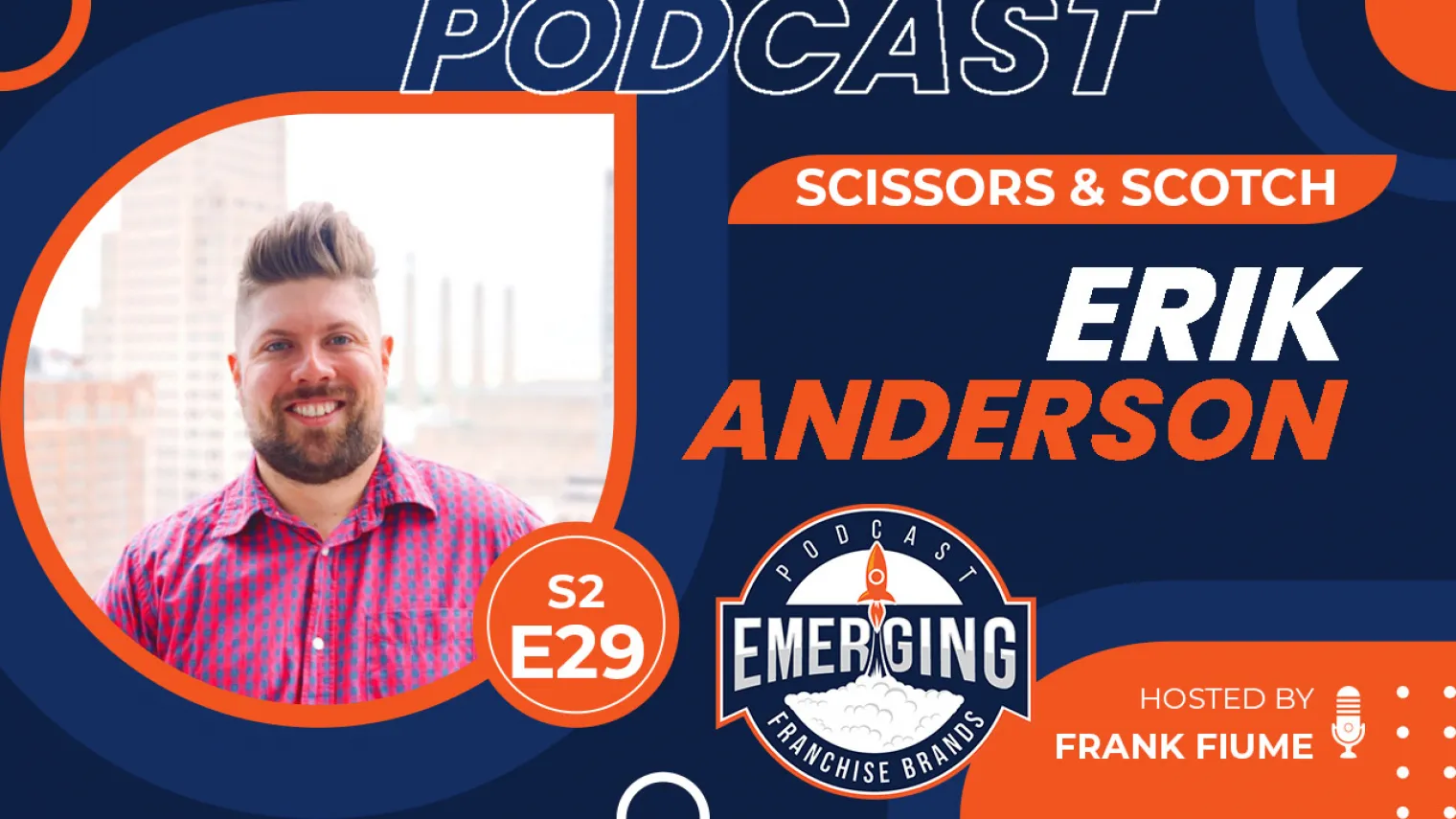 Episode image for The Scissors & Scotch Story: From Basement Dreams to Booming Franchise