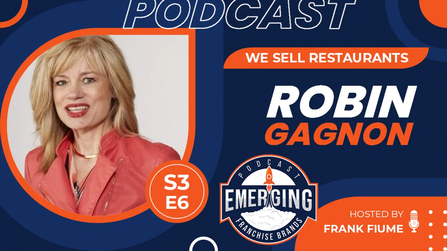 Episode image for We Sell Restaurants: Robin Gagnon on Building Niche Success in Franchising